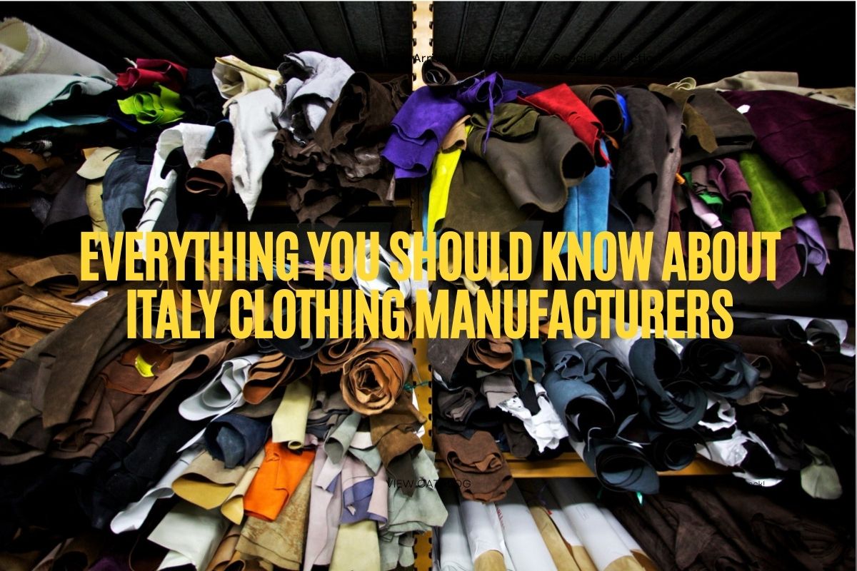everything-you-should-know-about-italy-clothing-manufacturers